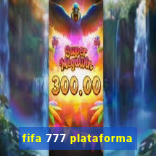 fifa 777 plataforma